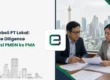 Membeli PT Lokal: Due Diligence Konversi PMDN ke PMA