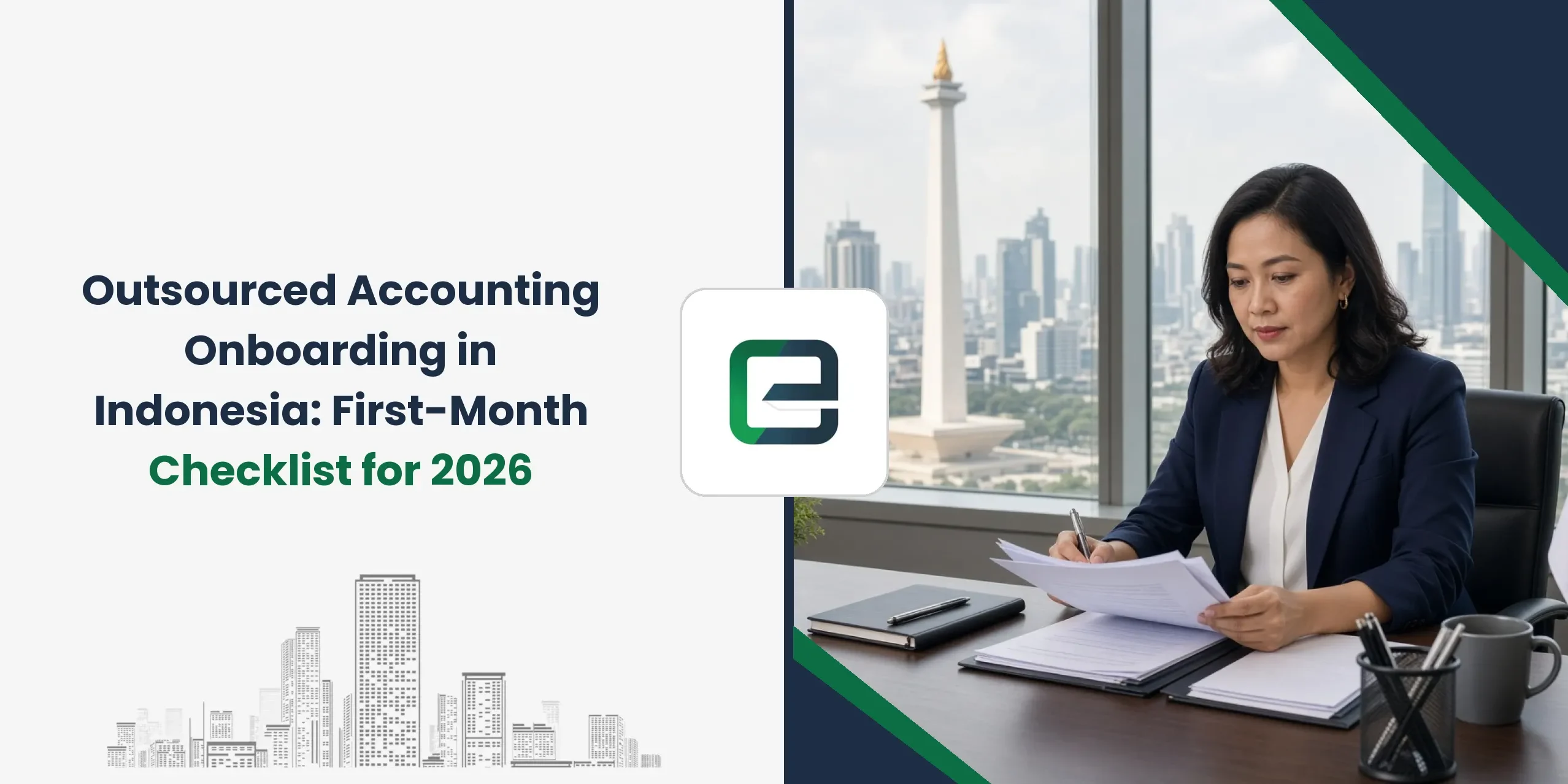 Outsourced Accounting Onboarding in Indonesia: First-Month Checklist for 2026