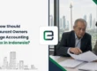 How Should Restaurant Owners Manage Accounting and Tax in Indonesia?