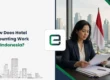 How Does Hotel Accounting Work in Indonesia?