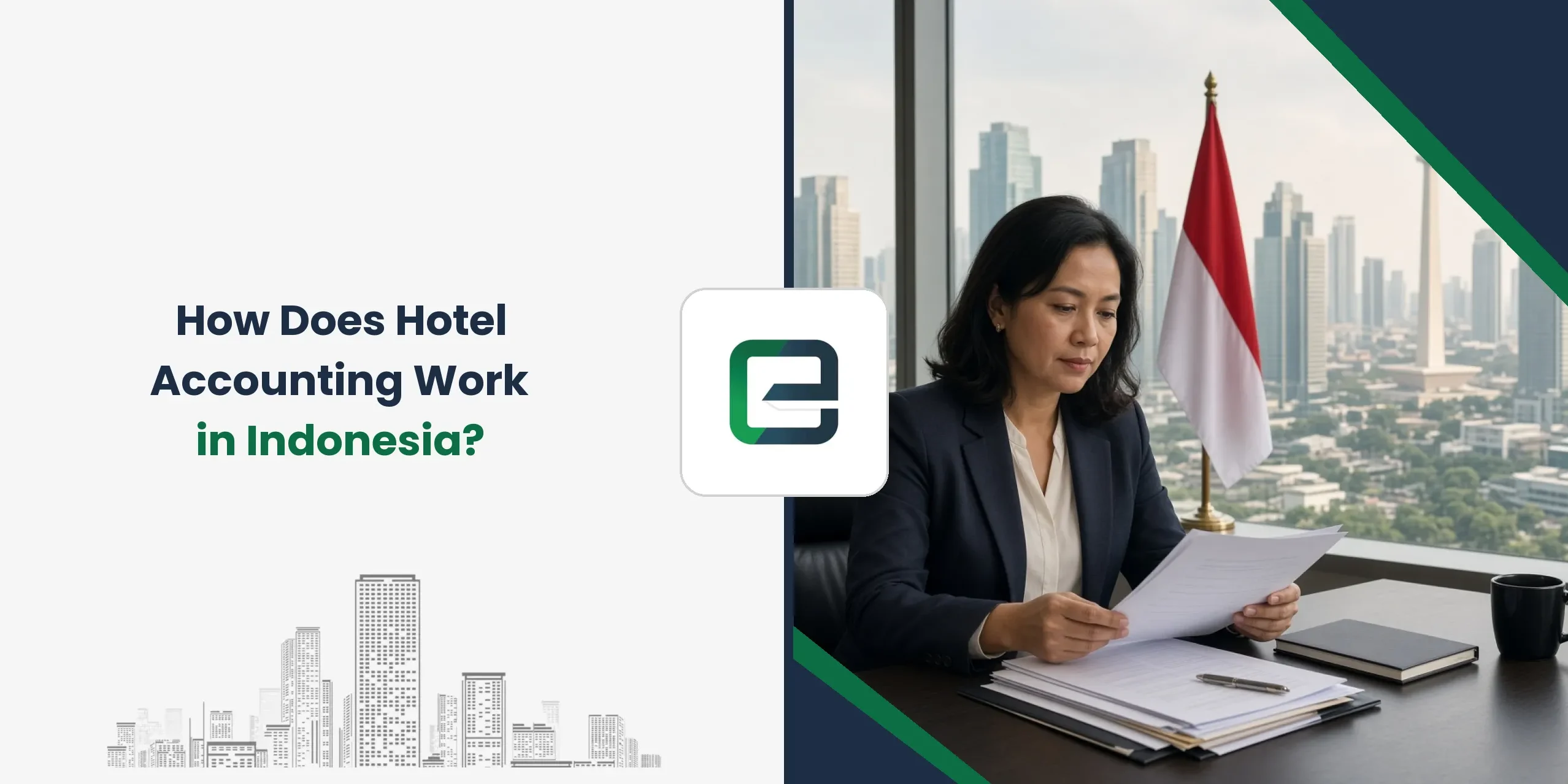 How Does Hotel Accounting Work in Indonesia? How Does Hotel Accounting Work in Indonesia?
